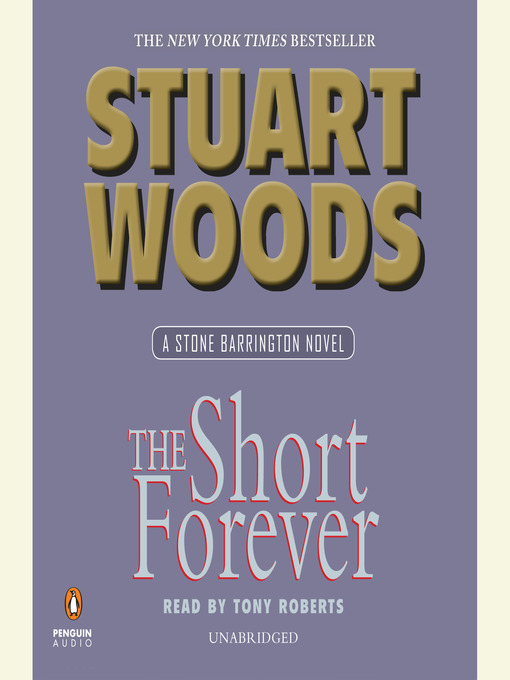 Title details for The Short Forever by Stuart Woods - Wait list